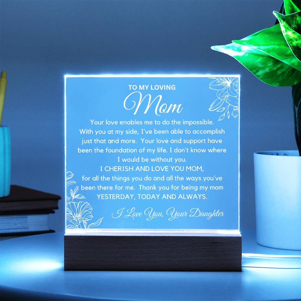 To Loving Mom -  I Cherish And Love You Acrylic Plaque