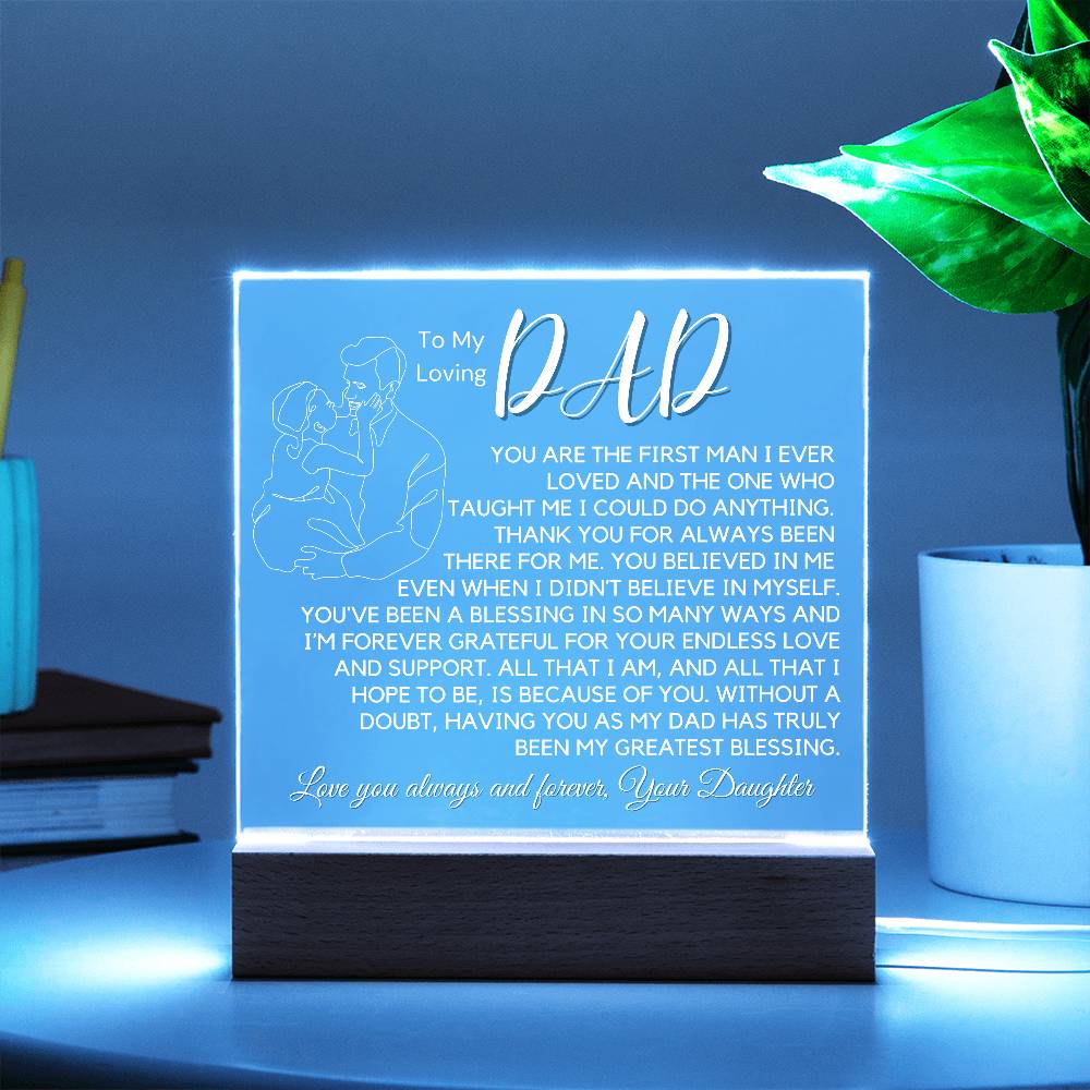 To My Loving Dad - My Greatest Blessing Acrylic Plaque