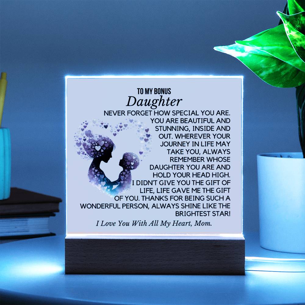 To My Bonus Daughter -  Wonderful Person Acrylic Plaque