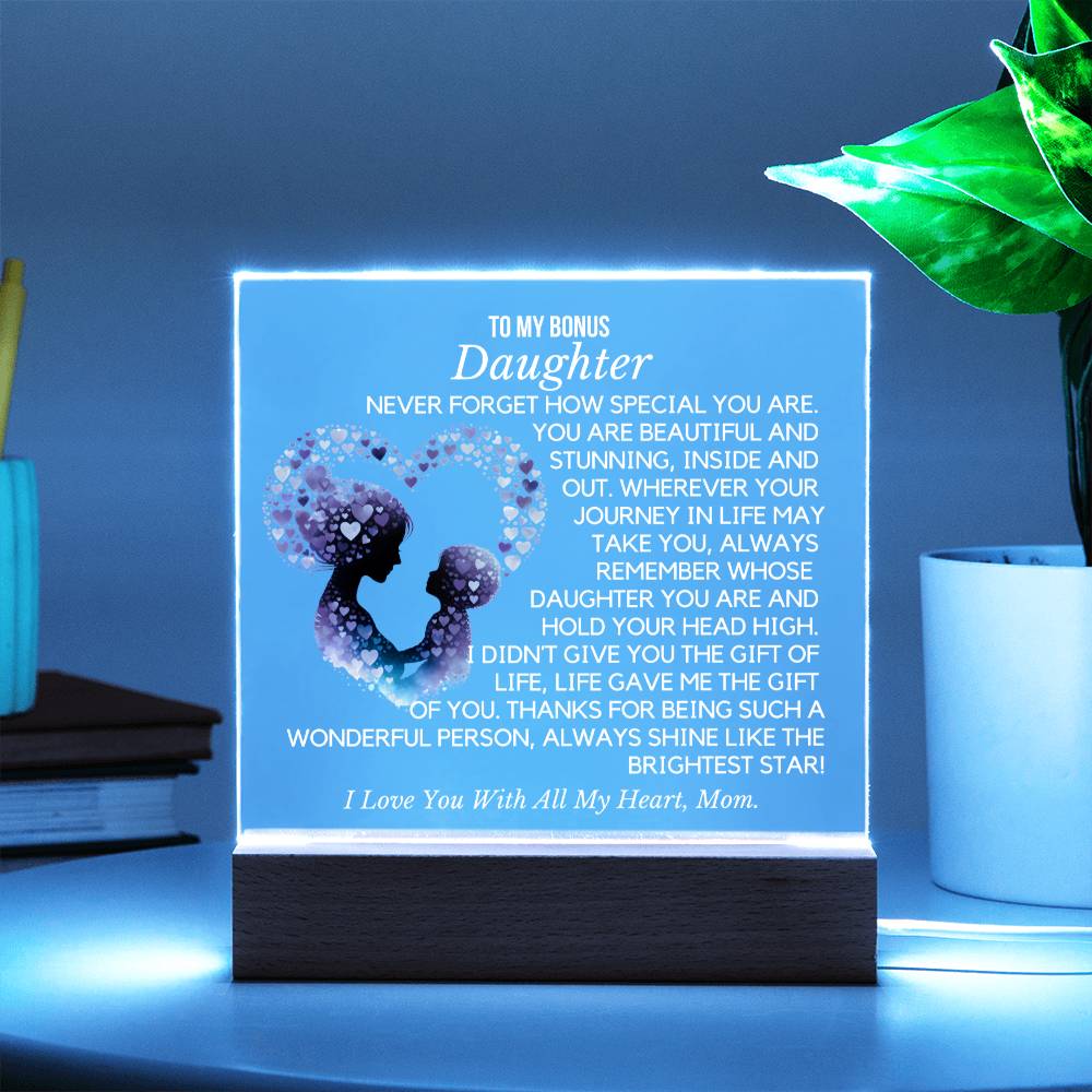 To Bonus Daughter From Mom- Brightest Star  Acrylic Plaque