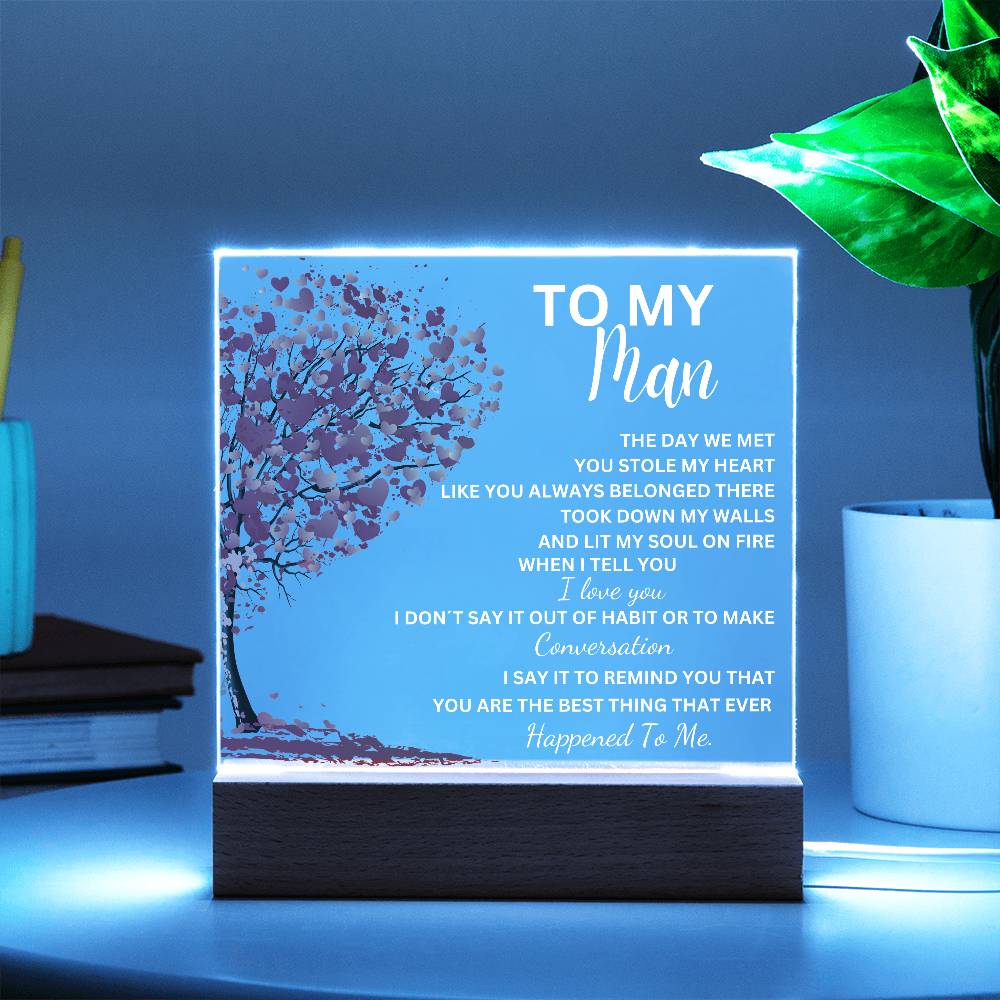 To My Man Best Thing Ever Acrylic Plaque