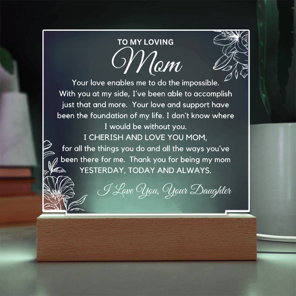 To Loving Mom -  I Cherish And Love You Acrylic Plaque