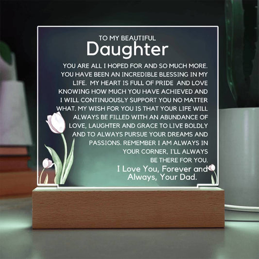 To My Beautiful Daughter - Pursue Your Dreams Acrylic Plaque