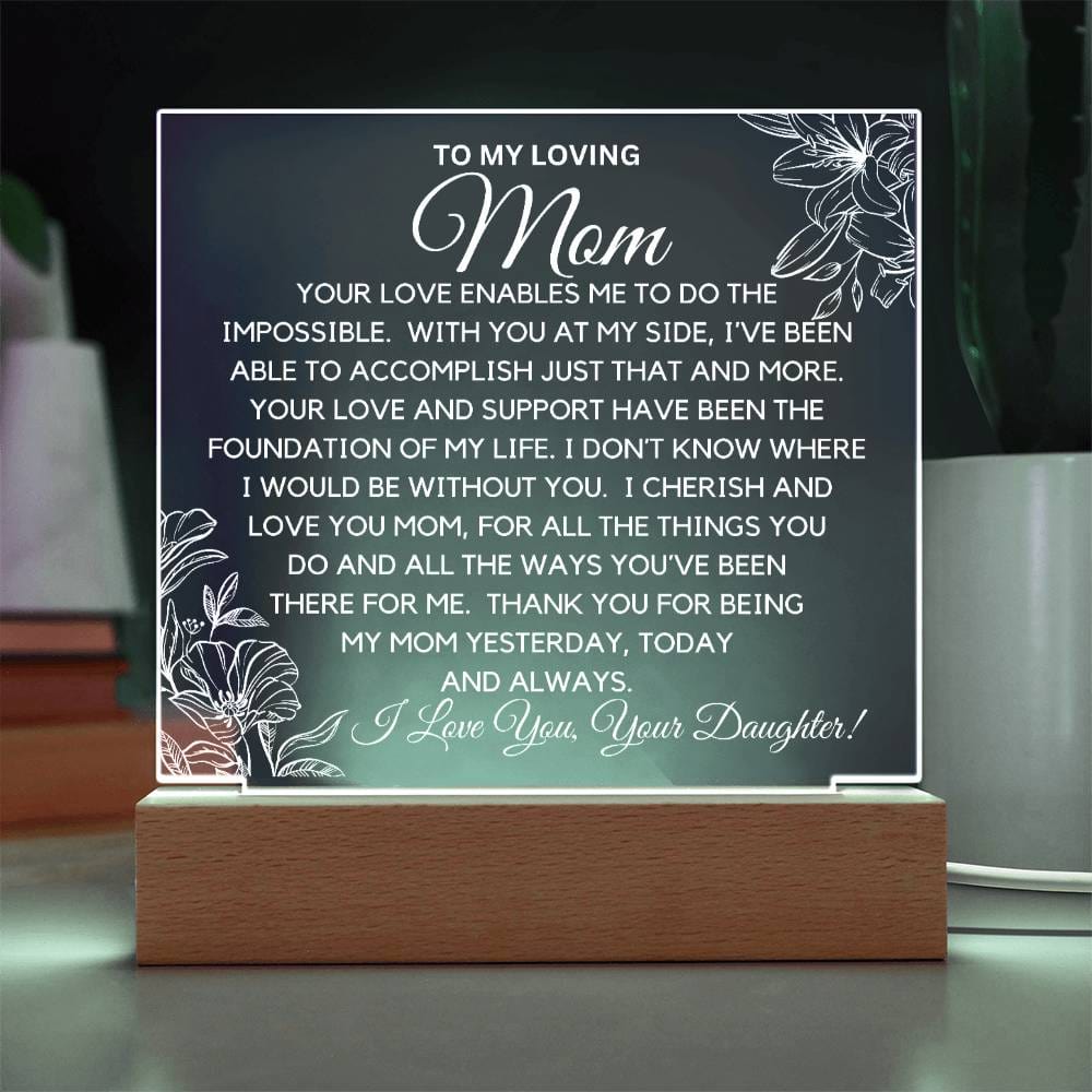 To Loving Mom  - Thank You Acrylic Plaque