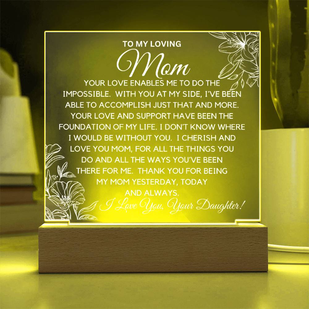 To Loving Mom  - Thank You Acrylic Plaque