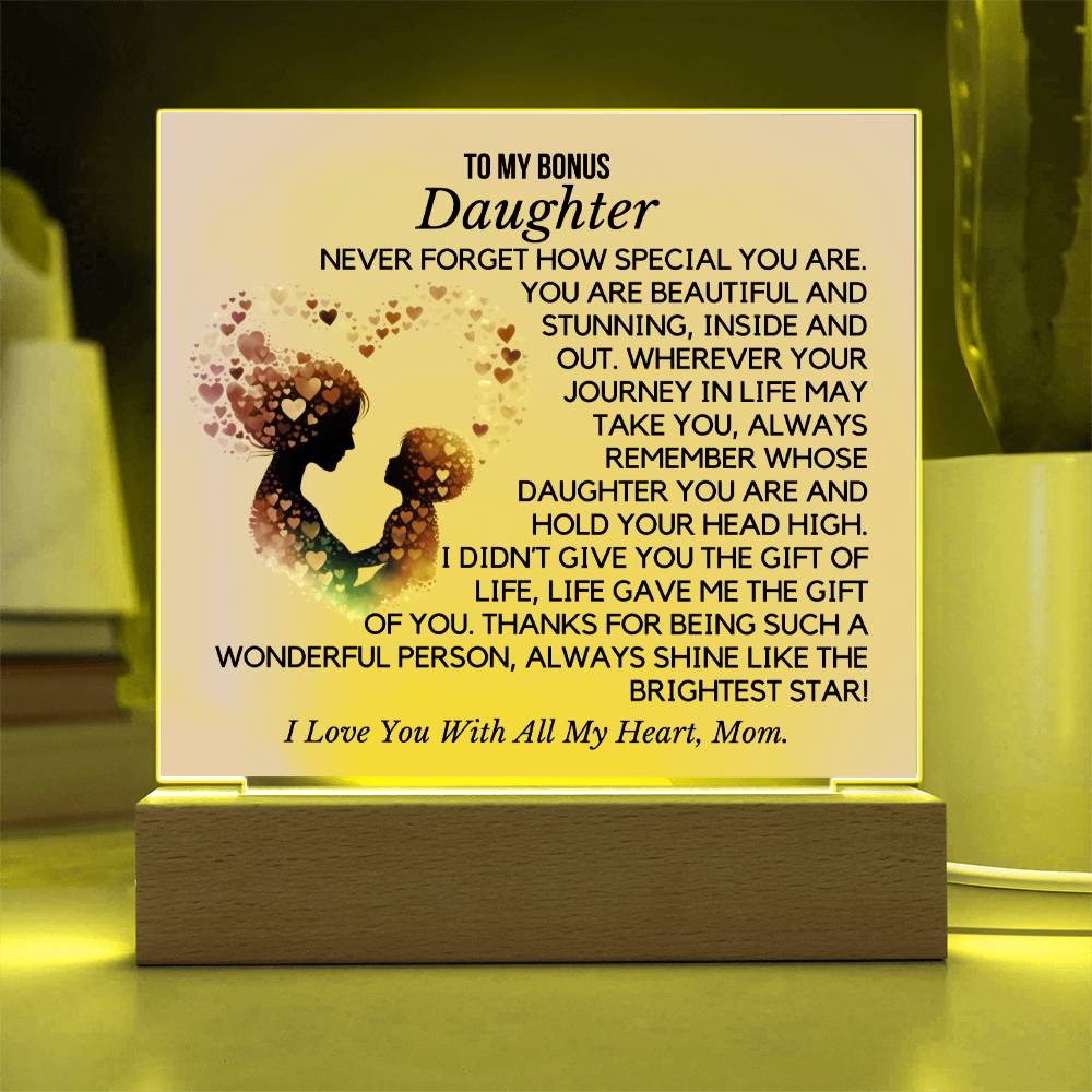 To My Bonus Daughter -  Wonderful Person Acrylic Plaque