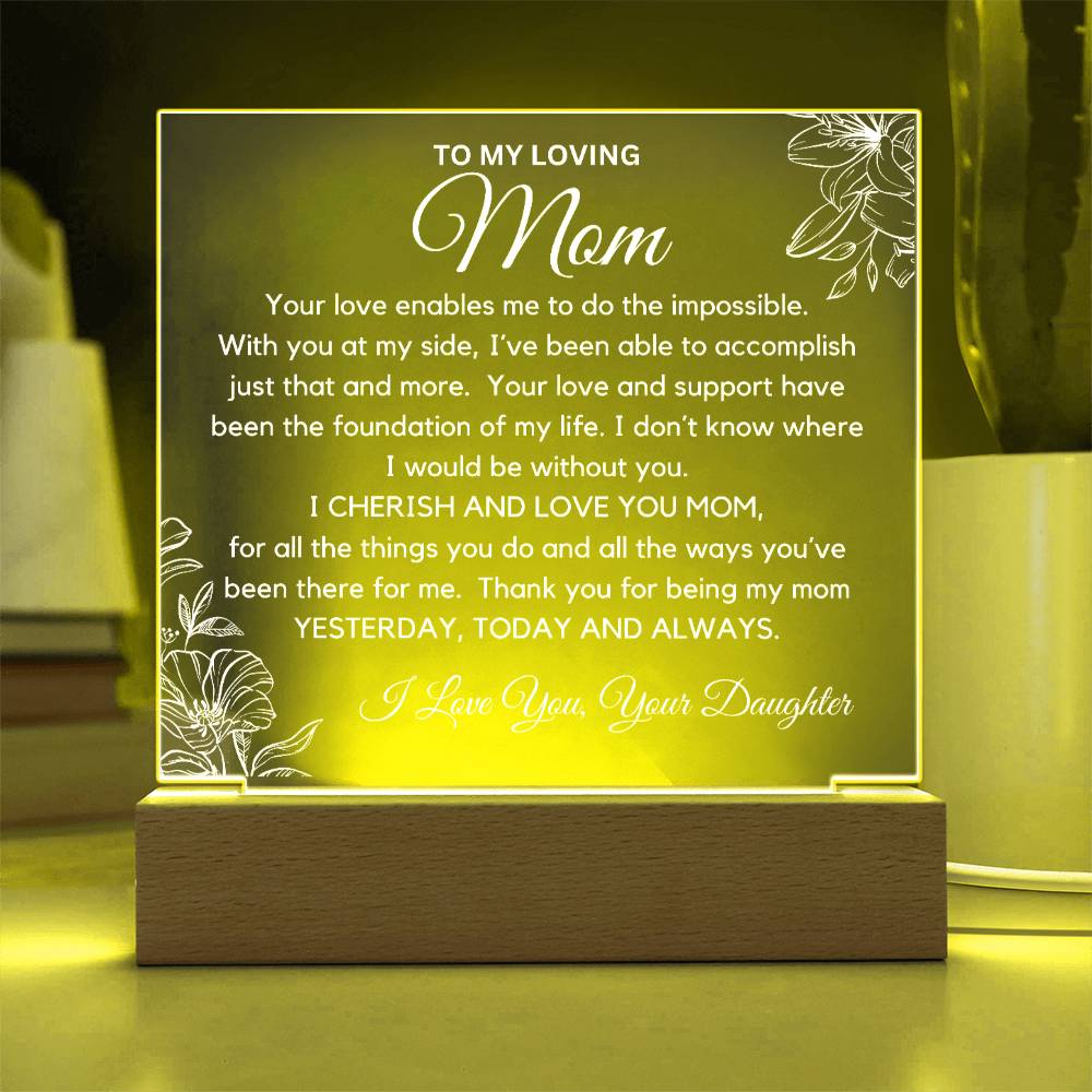 To Loving Mom -  I Cherish And Love You Acrylic Plaque