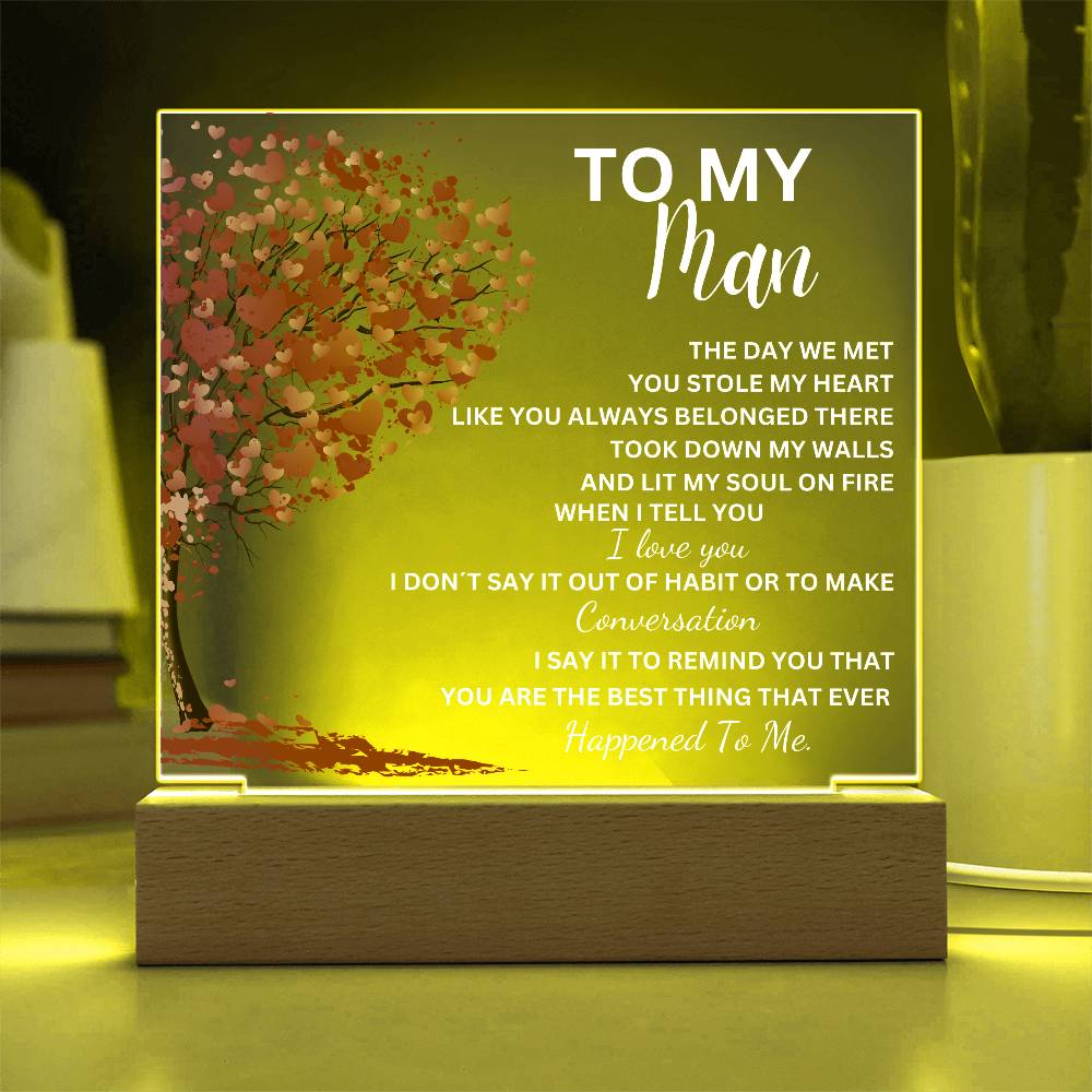 To My Man Best Thing Ever Acrylic Plaque