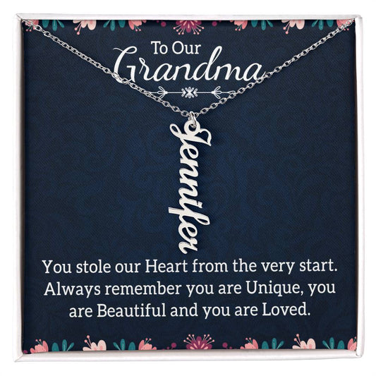 To Grandma - You Stole our Heart