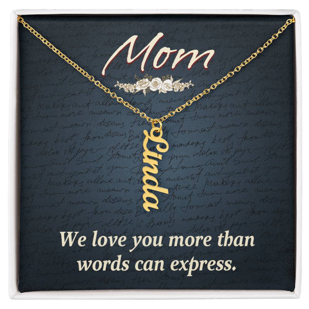 Gift for Mum from Kids - We love you more than words can express