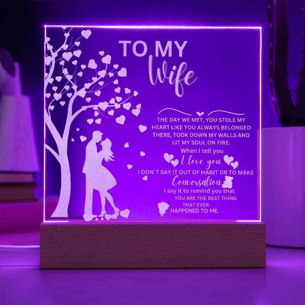 To My Wife From Husband - Lit My Soul On Fire Engraved Acrylic Plaque