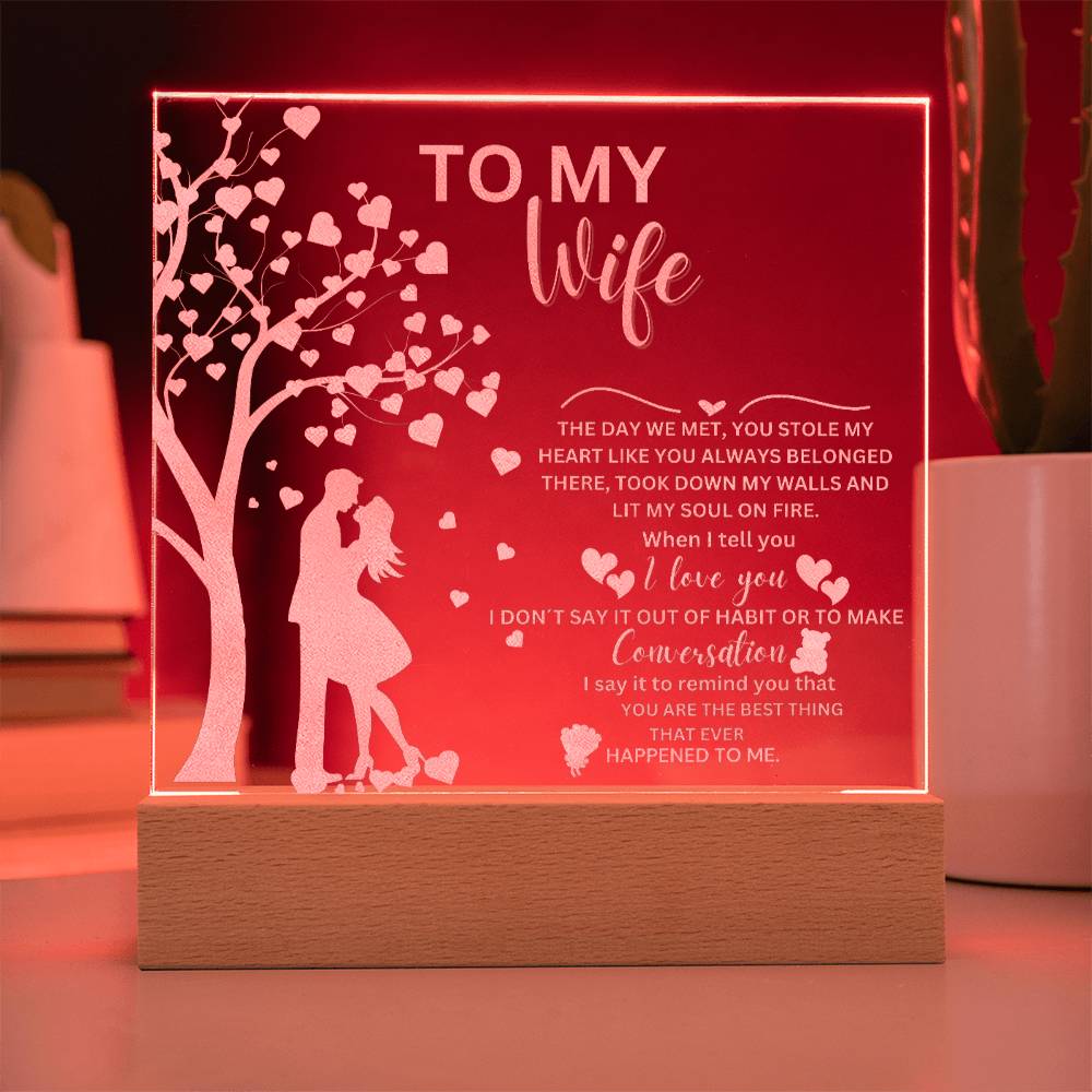 To My Wife From Husband - Lit My Soul On Fire Engraved Acrylic Plaque