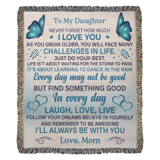 To Daughter - Always Be With You Woven Blanket