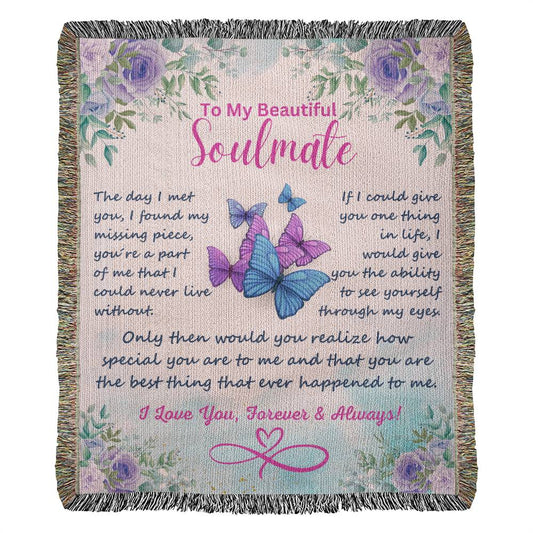 To My Soulmate -My Missing Piece - Woven Blanket