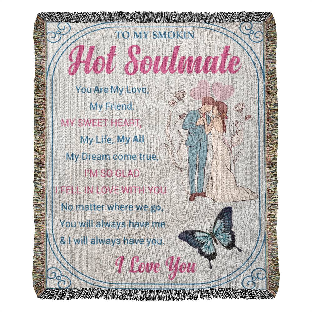 To My Soulmate -Dream Come True - Woven Blanket