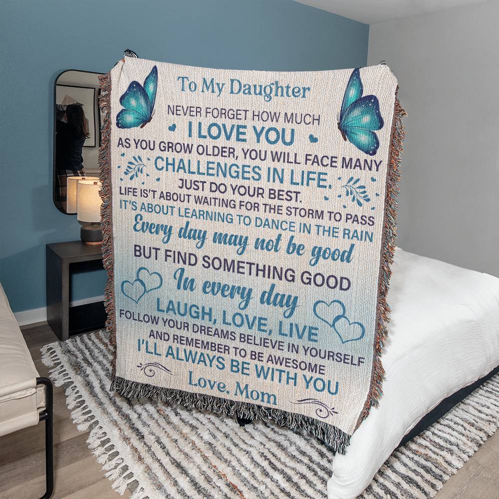 To Daughter - Always Be With You Woven Blanket