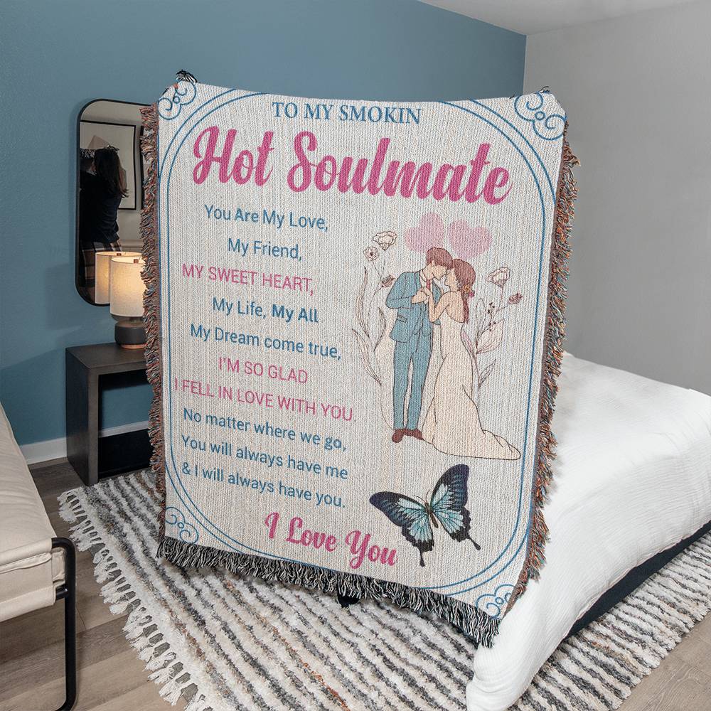 To My Soulmate -Dream Come True - Woven Blanket