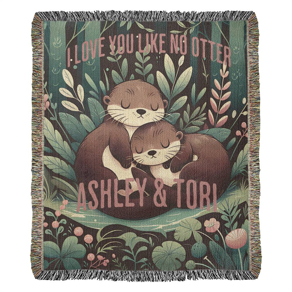 I Love You Like No Otter Woven Blanket