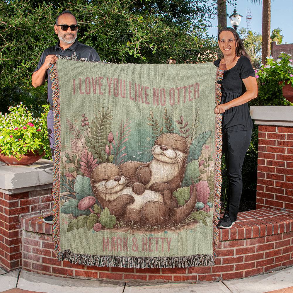 I Love You Like No Otter Woven Blanket