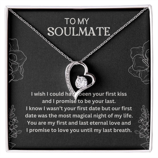 Gift For My Soulmate From Husband - You Are My First and Last Eternal Love