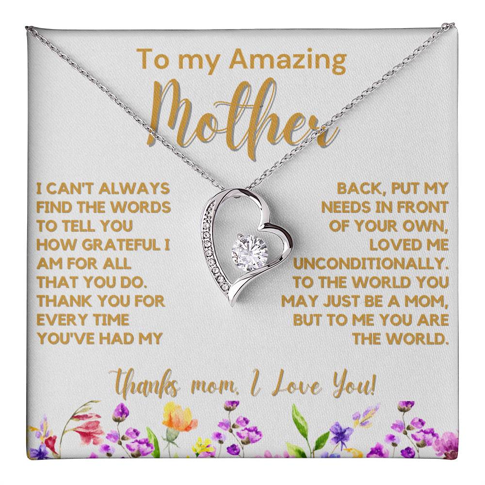 To My Amazing Mom - Loved Me Unconditionally