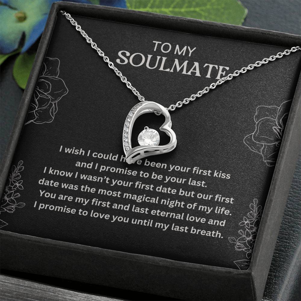 Gift For My Soulmate From Husband - You Are My First and Last Eternal Love