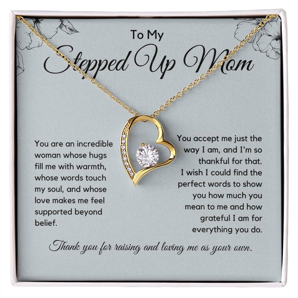 To My Stepped Up Mom - Thank You For Raising And Loving Me