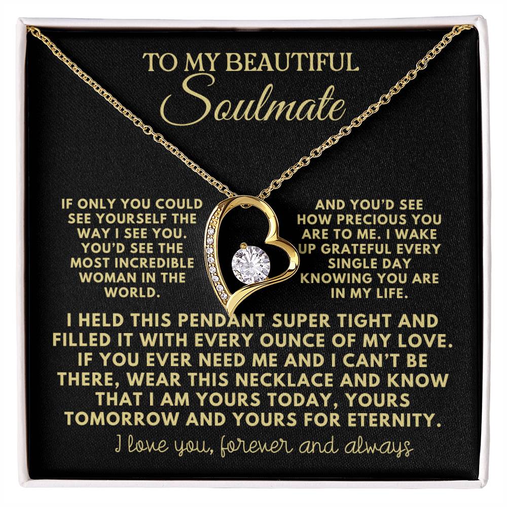 To My Beautiful Soulmate From Husband - I Am Yours Today, Tomorrow and For Eternity