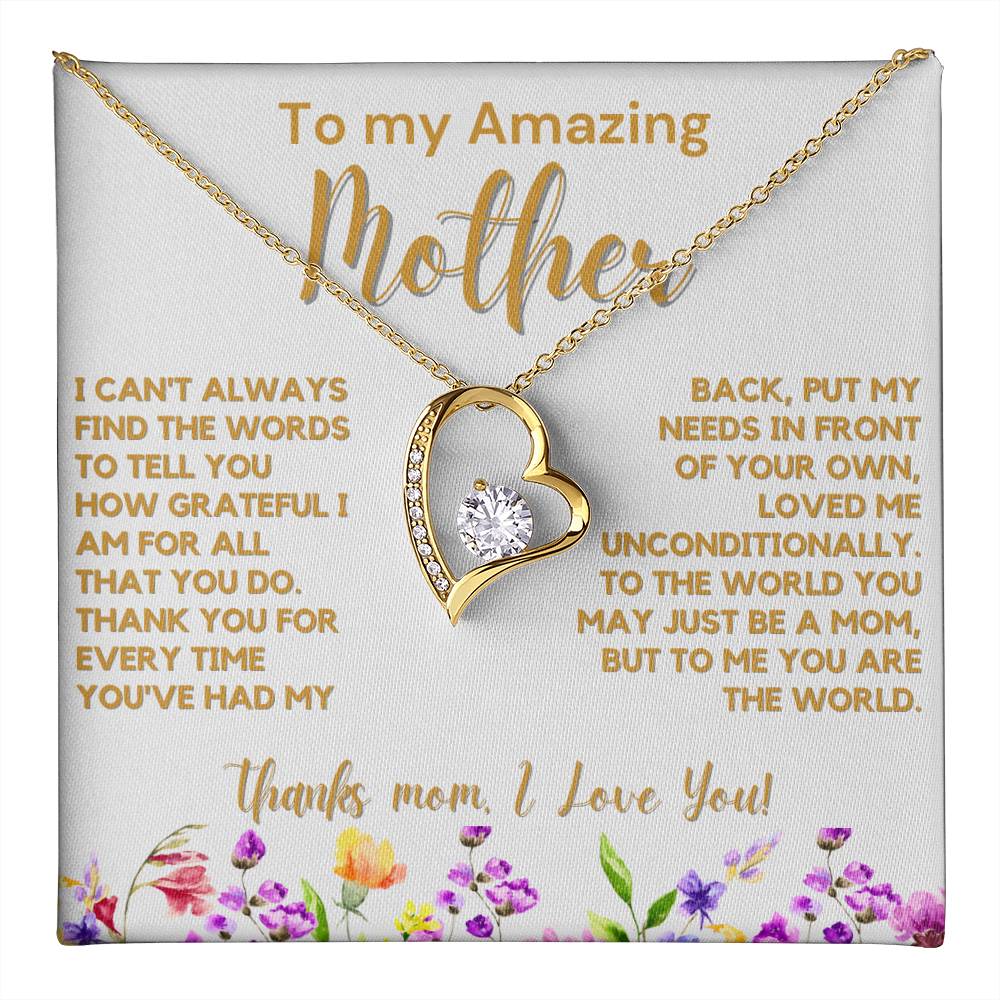 To My Amazing Mom - Loved Me Unconditionally