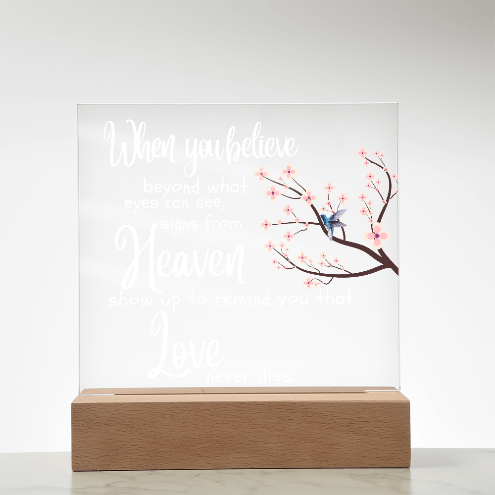 When You Believe Memorial Acrylic Plaque