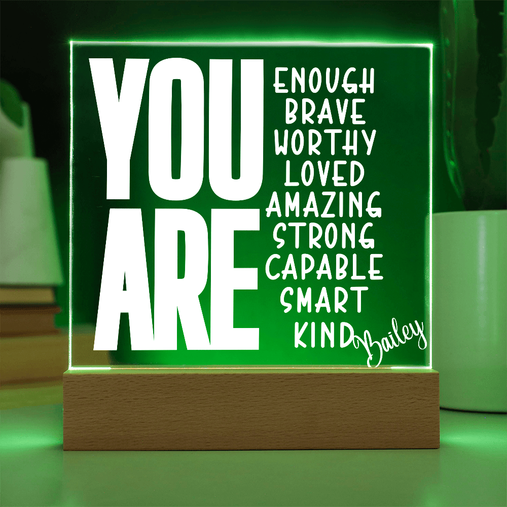 You Are Custom Name Acrylic Plaque