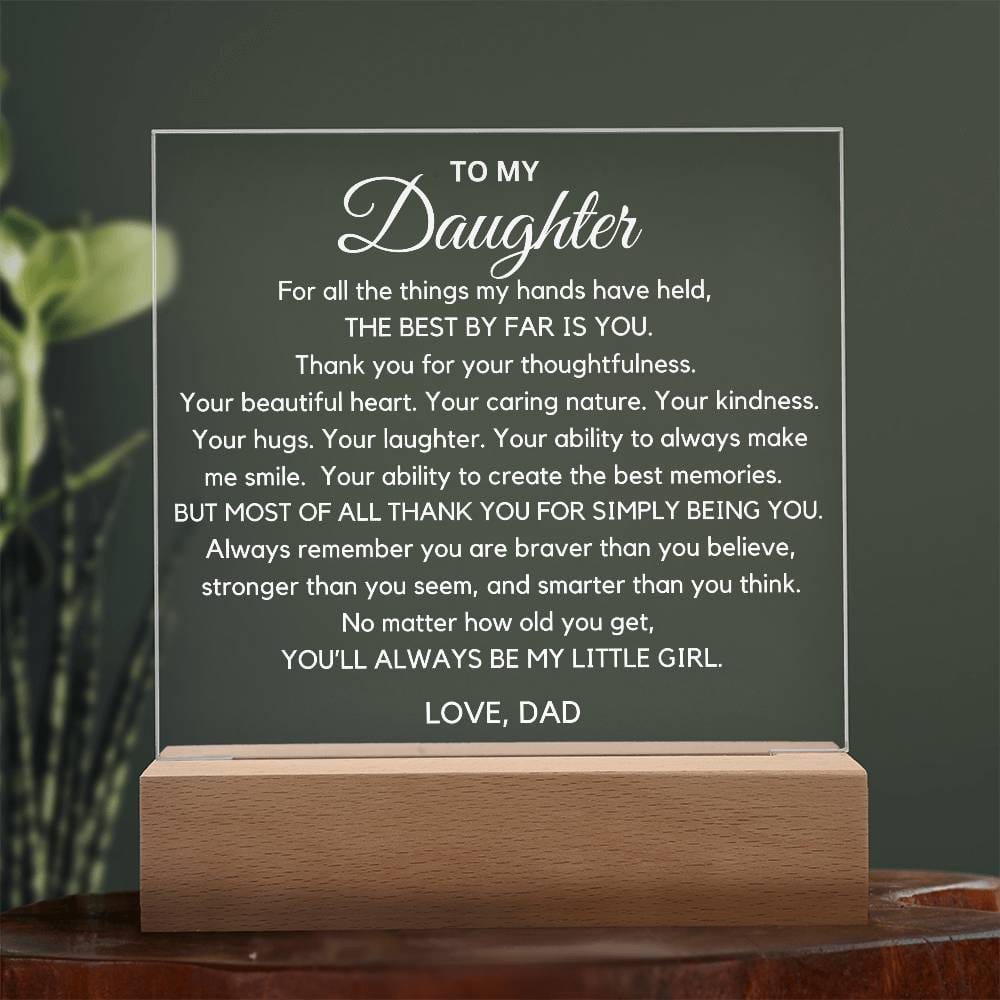 To My Daughter -Thank You - Acrylic Plaque