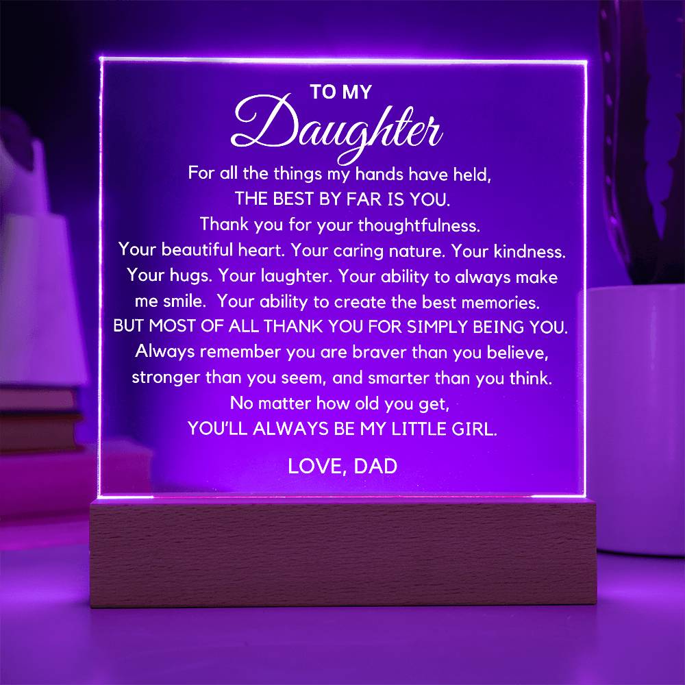 To My Daughter -Thank You - Acrylic Plaque