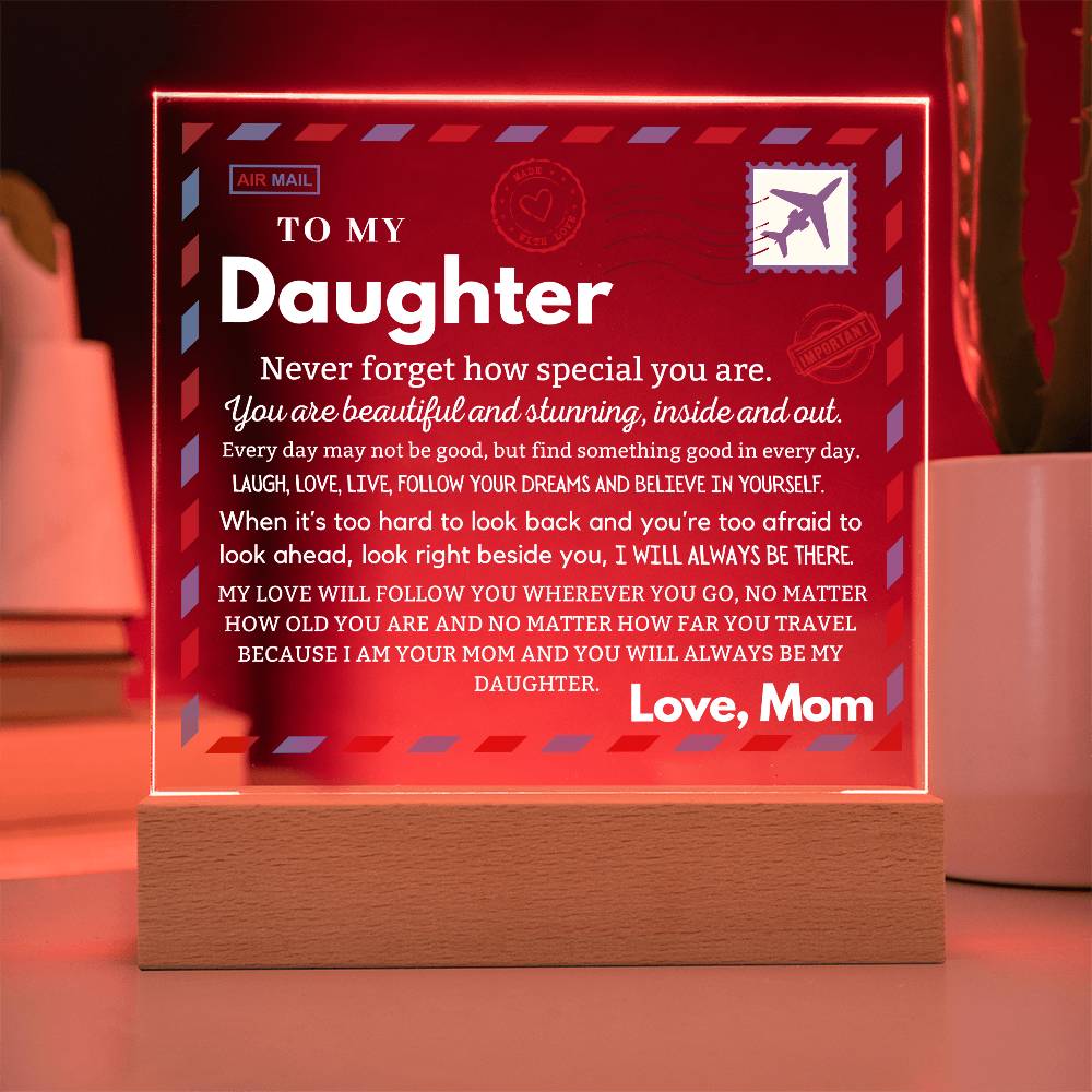 Letter To My Daughter - Beautiful And Stunning Acrylic Plaque