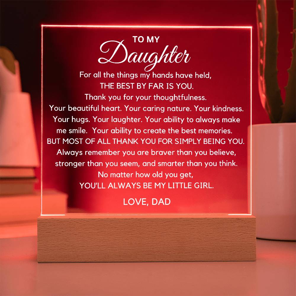 To My Daughter -Thank You - Acrylic Plaque