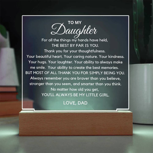 To My Daughter -Thank You - Acrylic Plaque