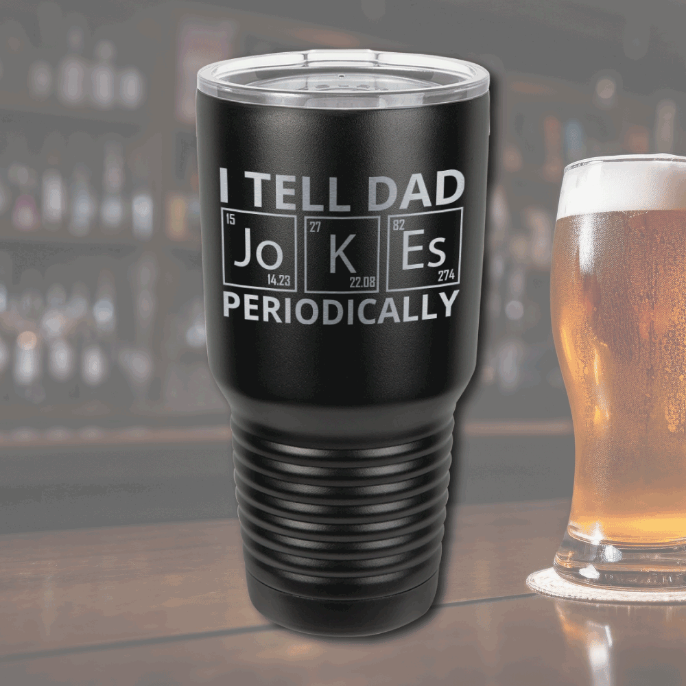 30oz Tumbler Father´s Day Gift for Father Dad Jokes Tumbler engraved Stainless steel Polar Tumbler Hydrate Travel Mug rGeat Dad Gift