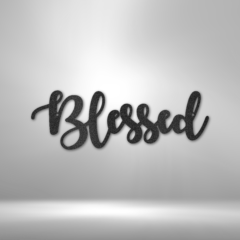 Blessed Script Metal Sign Wall Decoration Metal Art Wall Hangings Quote Wall Art Metal Sign Wall Sign Housewarming Gift