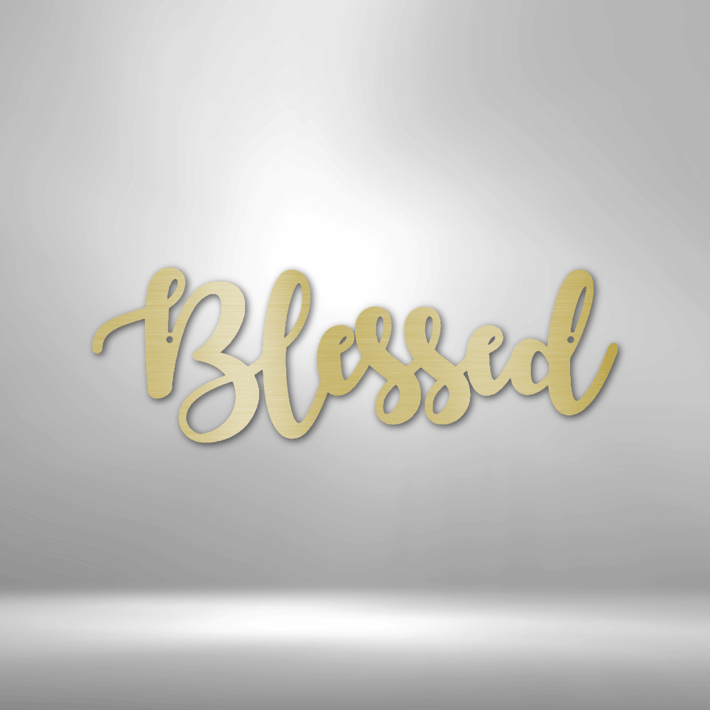 Blessed Script Metal Sign Wall Decoration Metal Art Wall Hangings Quote Wall Art Metal Sign Wall Sign Housewarming Gift